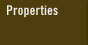 Properties